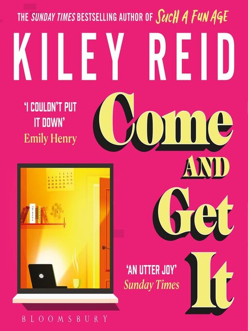 Title details for Come and Get It by Kiley Reid - Available